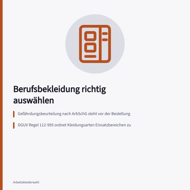 Karte zur Auswahl von Berufsbekleidung mit Gefährdungsbeurteilung und Trageversuch. 5 Fehler bei der Auswahl von Berufsbekleidung für Produktionsbetriebe